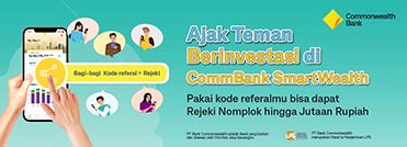 Invite Friends to Invest in CommBank SmartWealth Using a referral code, you can get windfalls of up to Millions of Rupiah